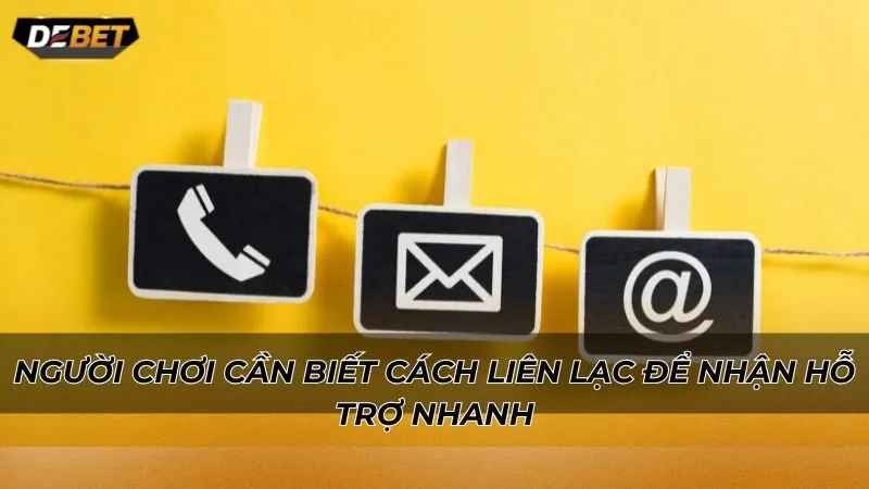 Người chơi cần biết cách liên lạc để nhận hỗ trợ nhanh