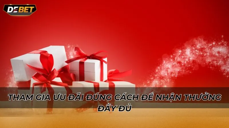 Tham gia ưu đãi dễ dàng để tối ưu hóa cơ hội thắng